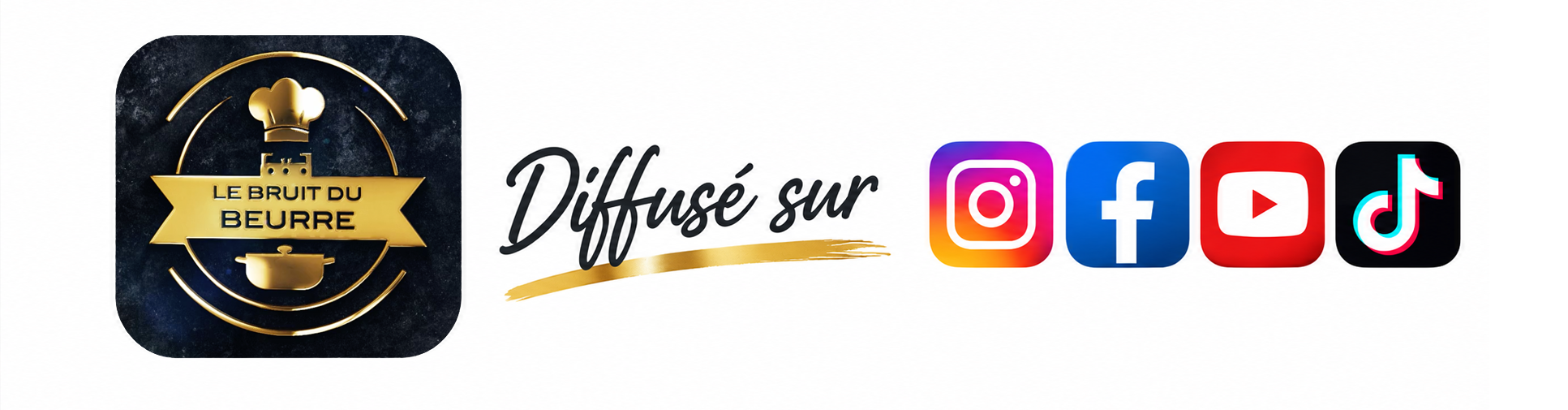 Diffusé sur Le Bruit du Beurre : Instagram, Facebook, YouTube et TikTok